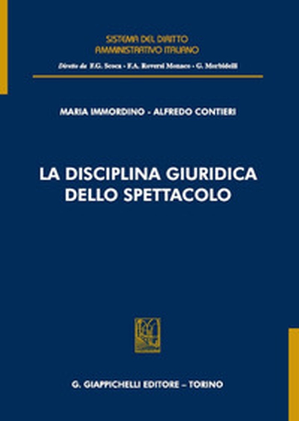 La disciplina giuridica dello spettacolo - Librerie.coop La disciplina giuridica dello spettacolo - Librerie.coop