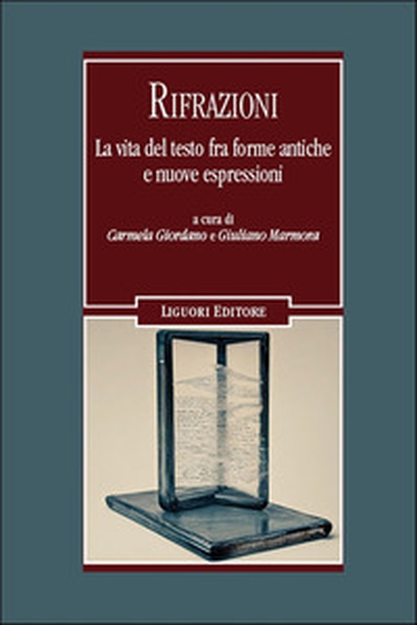 Rifrazioni. La vita del testo fra vecchie forme e nuove espressioni - Librerie.coop Rifrazioni. La vita del testo fra vecchie forme e nuove espressioni - Librerie.coop