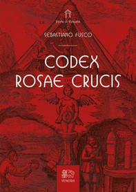 Codex Rosae Crucis - Librerie.coop