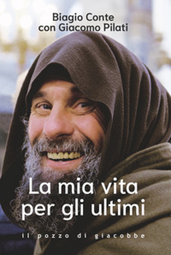 La mia vita per gli ultimi - Librerie.coop La mia vita per gli ultimi - Librerie.coop