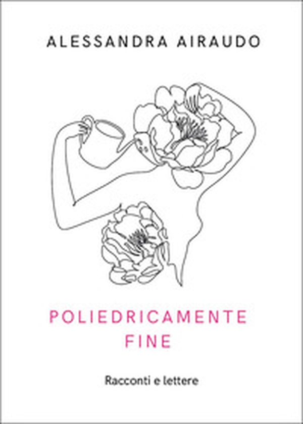 Poliedricamente fine - Librerie.coop Poliedricamente fine - Librerie.coop