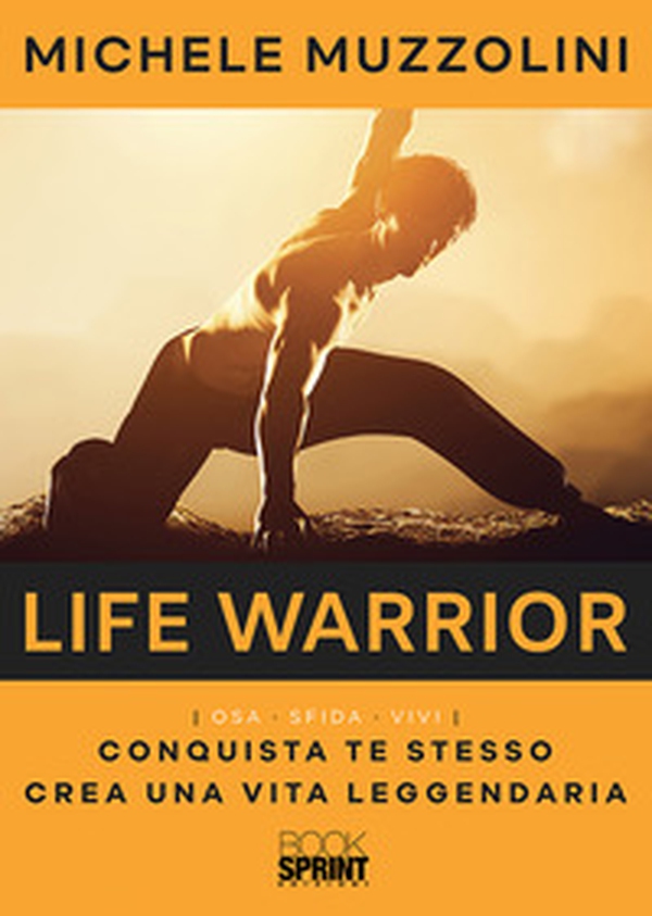 Life warrior. Osa sfida vivi - Librerie.coop Life warrior. Osa sfida vivi - Librerie.coop