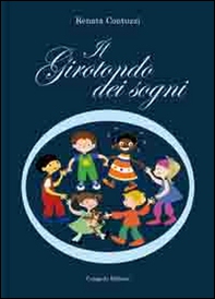 Il girotondo dei sogni - Librerie.coop Il girotondo dei sogni - Librerie.coop
