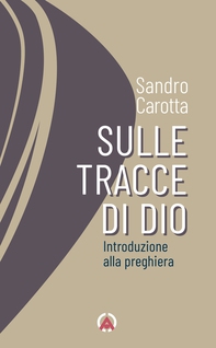 Sulle tracce di Dio - Librerie.coop