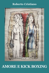 Amore e kick boxing - Librerie.coop