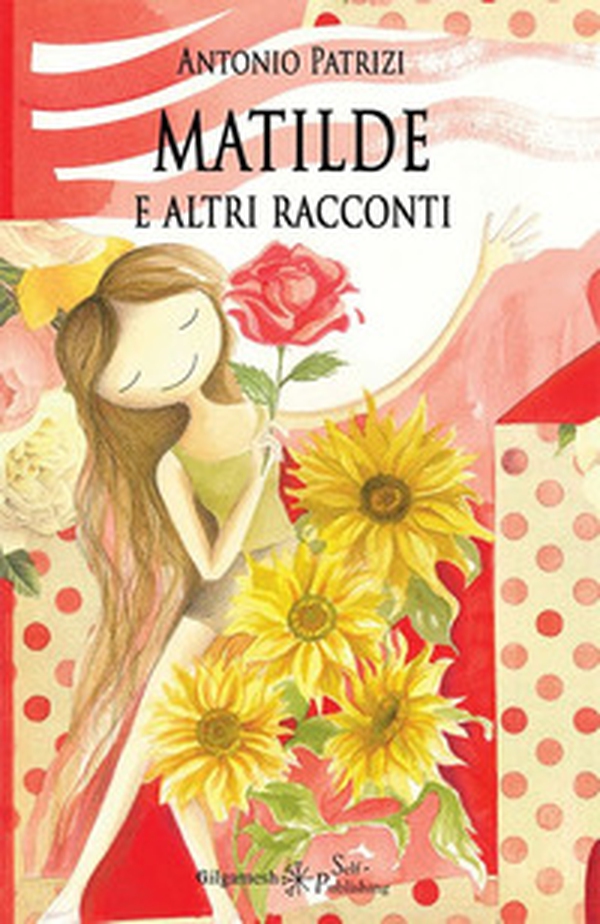 Matilde e altri racconti - Librerie.coop Matilde e altri racconti - Librerie.coop