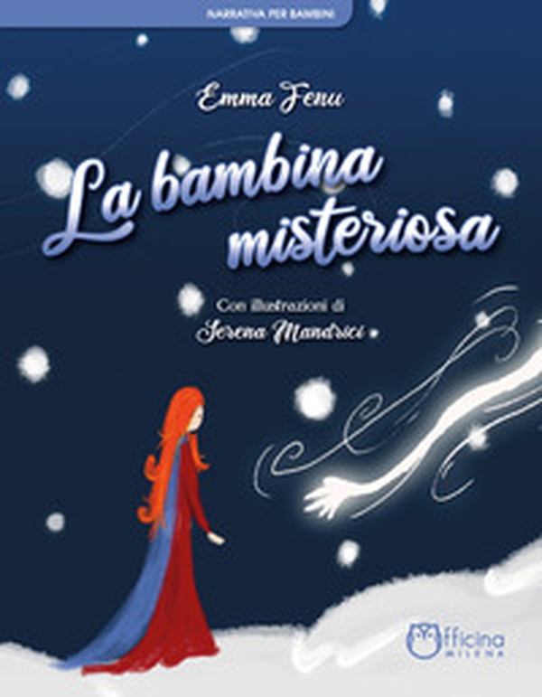 La bambina misteriosa - Librerie.coop La bambina misteriosa - Librerie.coop