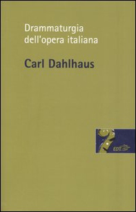 Drammaturgia dell'opera italiana - Librerie.coop