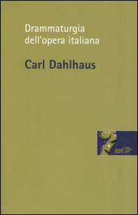 Drammaturgia dell'opera italiana - Librerie.coop Drammaturgia dell'opera italiana - Librerie.coop