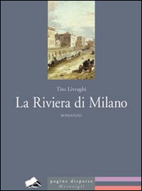 La Riviera di Milano - Librerie.coop La Riviera di Milano - Librerie.coop