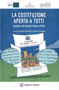 La Costituzione aperta a tutti. Lessico del nostro vivere civile - Librerie.coop