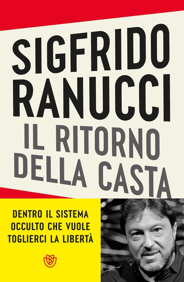 Il ritorno della casta. Tutti i retroscena su magistratura e politica - Librerie.coop