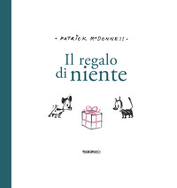 Il regalo di niente - Librerie.coop Il regalo di niente - Librerie.coop