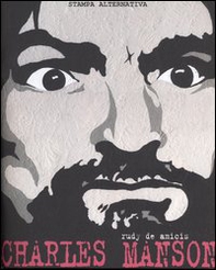 Charles Manson - Librerie.coop Charles Manson - Librerie.coop