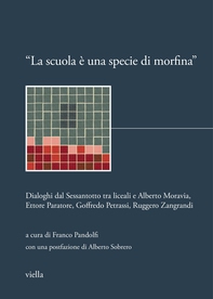 “La scuola è una specie di morfina” - Librerie.coop “La scuola è una specie di morfina” - Librerie.coop