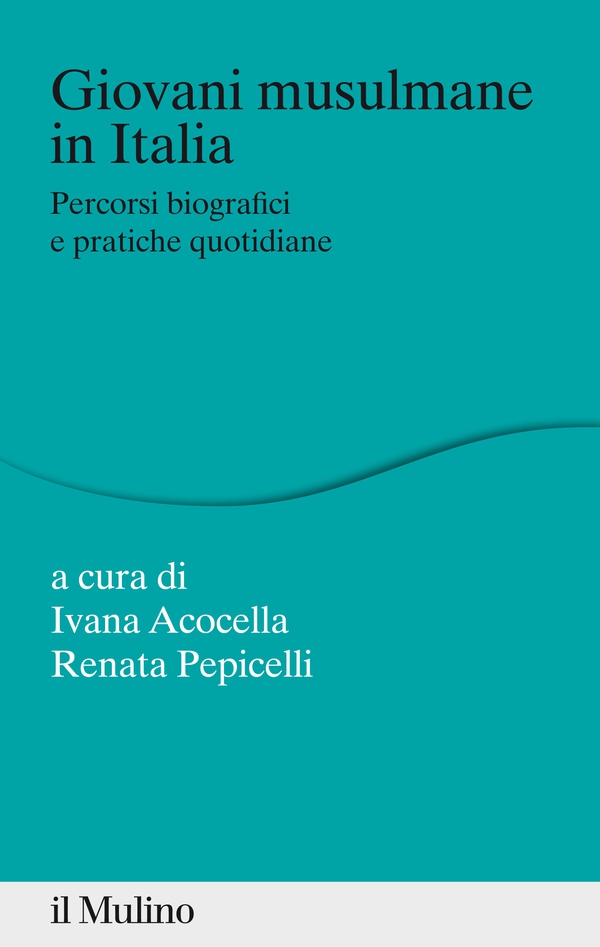 Giovani musulmane in Italia - Librerie.coop Giovani musulmane in Italia - Librerie.coop