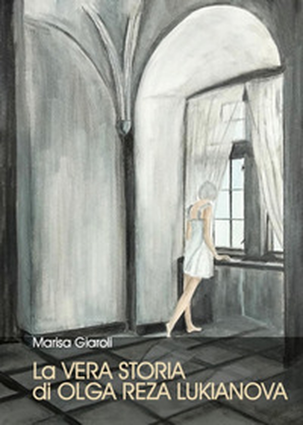 La vera storia di Olga Reza Lukianova - Librerie.coop La vera storia di Olga Reza Lukianova - Librerie.coop