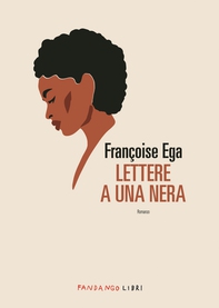 Lettere a una nera - Librerie.coop Lettere a una nera - Librerie.coop