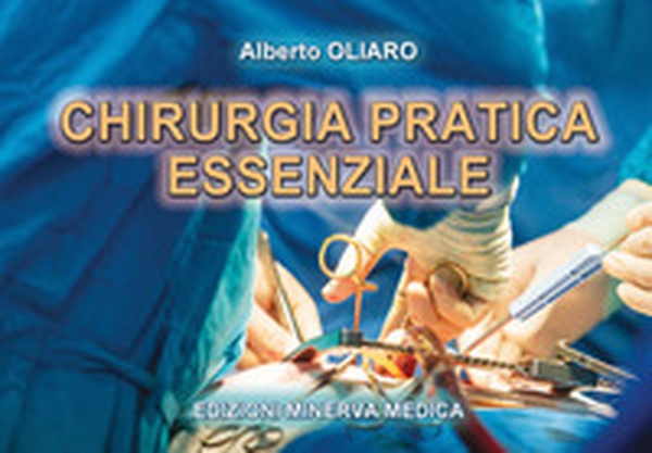 Chirurgia pratica essenziale - Librerie.coop Chirurgia pratica essenziale - Librerie.coop