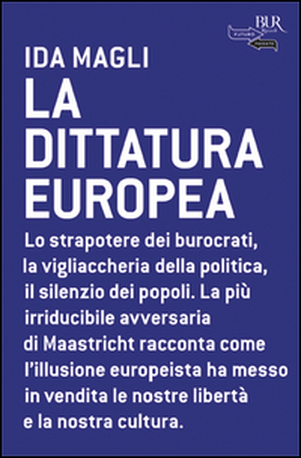 La dittatura europea - Librerie.coop La dittatura europea - Librerie.coop