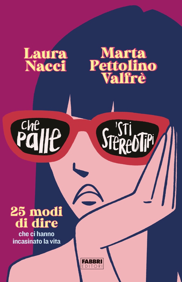 Che palle 'sti stereotipi - Librerie.coop Che palle 'sti stereotipi - Librerie.coop
