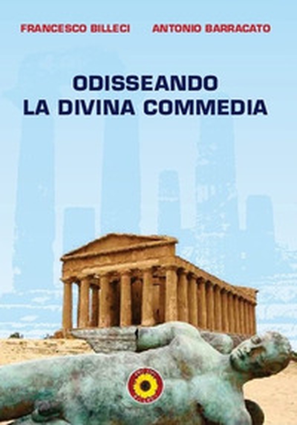 Odisseando la Divina Commedia - Librerie.coop Odisseando la Divina Commedia - Librerie.coop