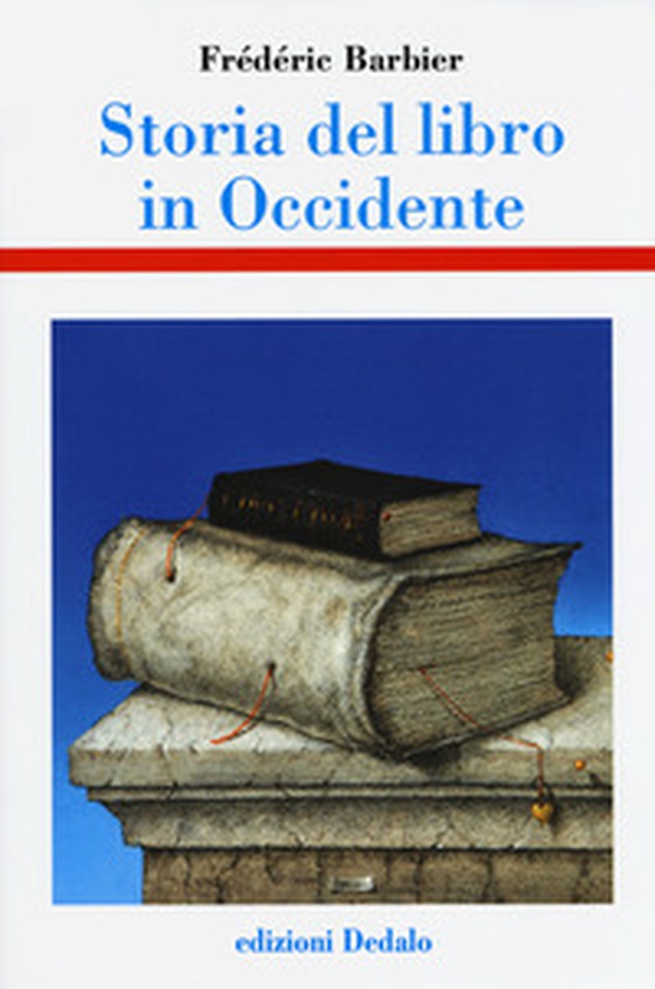 Storia del libro in Occidente - Librerie.coop Storia del libro in Occidente - Librerie.coop