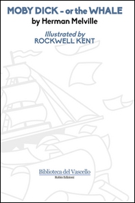 Moby Dick or the whale - Librerie.coop Moby Dick or the whale - Librerie.coop