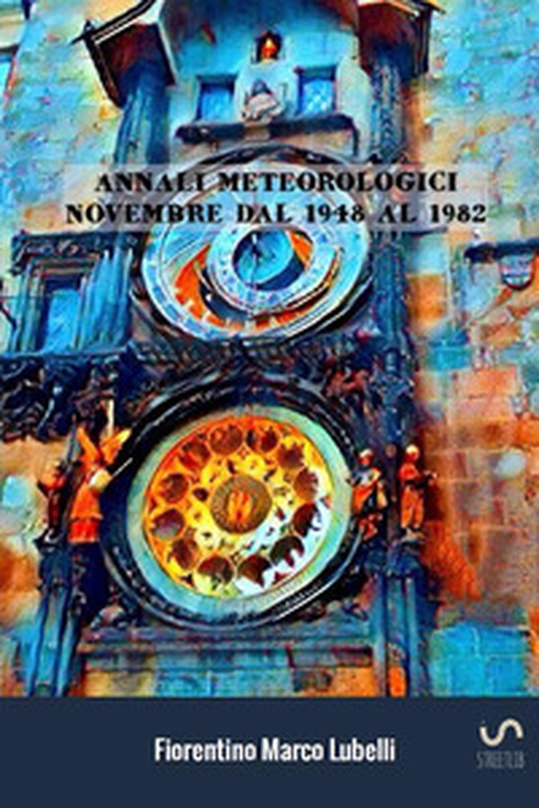 Annali meteorologici. Novembre dal 1948 al 1982 - Librerie.coop Annali meteorologici. Novembre dal 1948 al 1982 - Librerie.coop