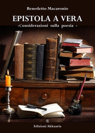 Epistola a Vera. Considerazioni sulla poesia - Librerie.coop