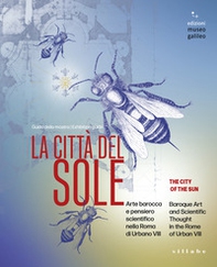 La città del sole. Guida della mostra-City of sun. Exhibition guide - Librerie.coop