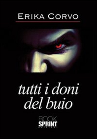Tutti i doni del buio - Librerie.coop
