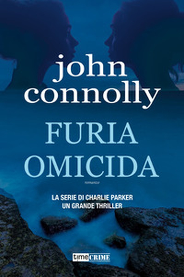Furia omicida. La serie di Charlie Parker - Librerie.coop Furia omicida. La serie di Charlie Parker - Librerie.coop