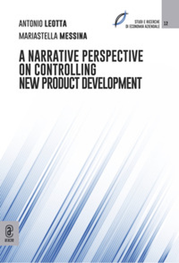 A narrative perspective on controlling new product development - Librerie.coop A narrative perspective on controlling new product development - Librerie.coop