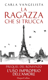 La ragazza che si trucca - Librerie.coop La ragazza che si trucca - Librerie.coop