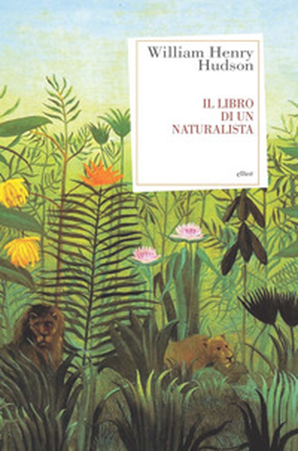 Il libro di un naturalista - Librerie.coop Il libro di un naturalista - Librerie.coop