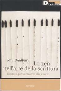 Lo zen nell'arte della scrittura. Libera il genio creativo che è in te - Librerie.coop