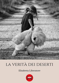 La verità dei deserti - Librerie.coop La verità dei deserti - Librerie.coop
