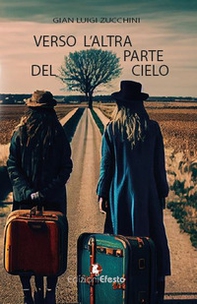 Verso l'altra parte del cielo - Librerie.coop Verso l'altra parte del cielo - Librerie.coop