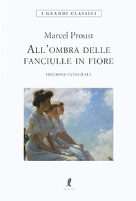 All'ombra delle fanciulle in fiore - Librerie.coop All'ombra delle fanciulle in fiore - Librerie.coop