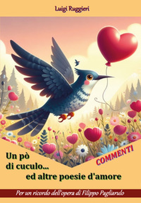 Un pò di cuculo... ed altre poesie d'amore - Librerie.coop