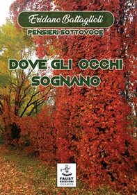 Dove gli occhi sognano - Librerie.coop