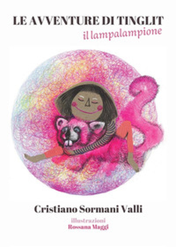 Le avventure di Tinglit, il lampalampione - Librerie.coop Le avventure di Tinglit, il lampalampione - Librerie.coop