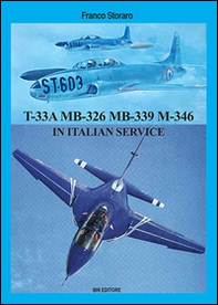 Lockheed T-33A Aermacchi MB-326 Aermacchi MB-339 in italian service - Librerie.coop