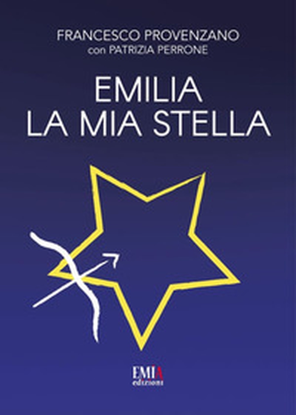 Emilia la mia stella - Librerie.coop Emilia la mia stella - Librerie.coop
