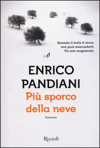 Più sporco della neve - Librerie.coop