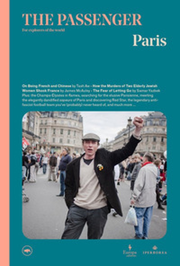 Paris. The passenger. For explorers of the world - Librerie.coop Paris. The passenger. For explorers of the world - Librerie.coop