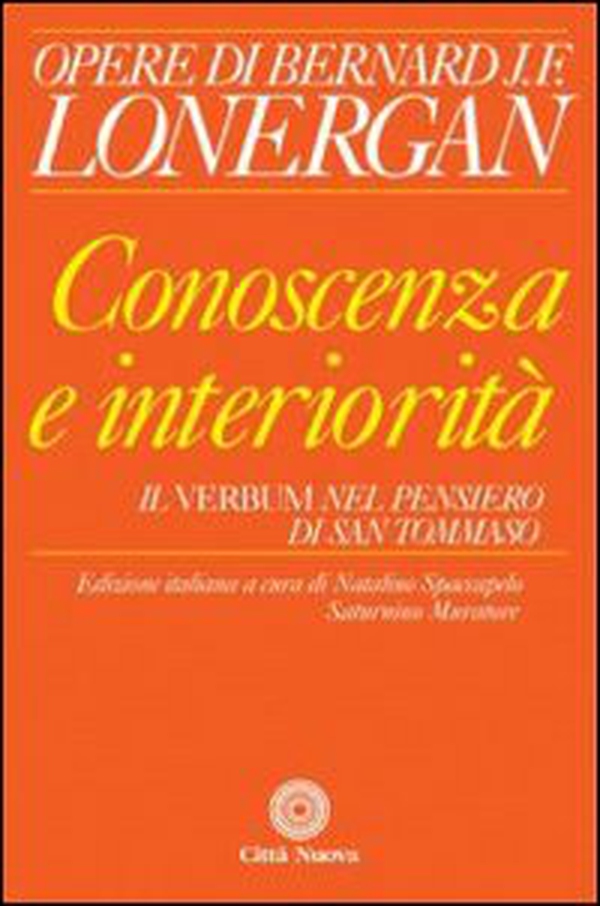 Conoscenza e interiorità. Il Verbum nel pensiero di S. Tommaso - Librerie.coop Conoscenza e interiorità. Il Verbum nel pensiero di S. Tommaso - Librerie.coop