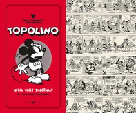 Topolino nella valle infernale - Librerie.coop Topolino nella valle infernale - Librerie.coop