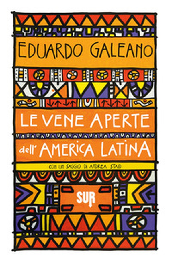 Le vene aperte dell'America Latina - Librerie.coop Le vene aperte dell'America Latina - Librerie.coop